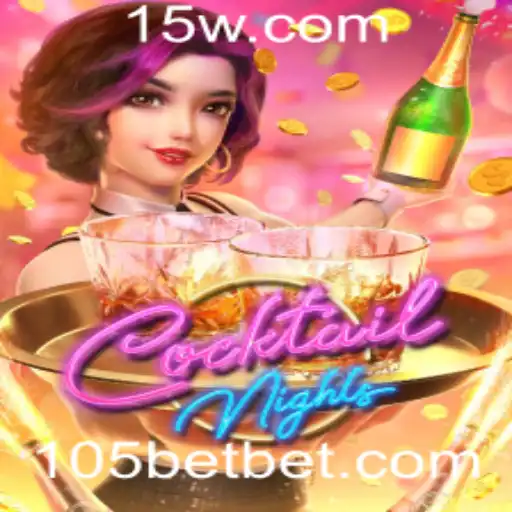 Descubra o Universo Vibrante de CocktailNights na Plataforma 105bet