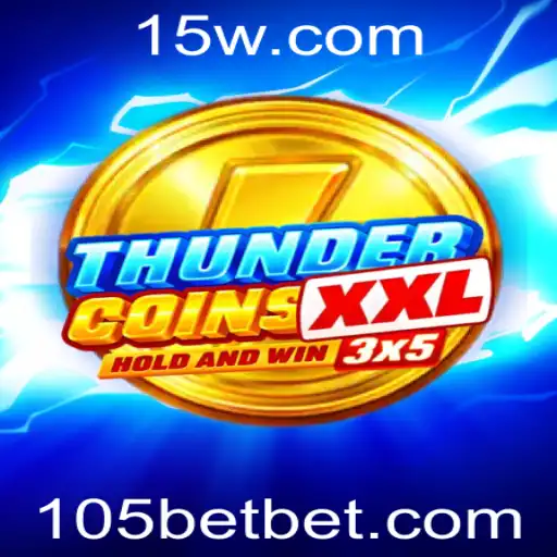 Explorando ThunderCoinsXxl: Uma Aventura Emocionante com 105bet