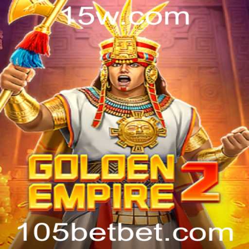Explorando as Aventuras e Desafios de GoldenEmpire2 com 105bet